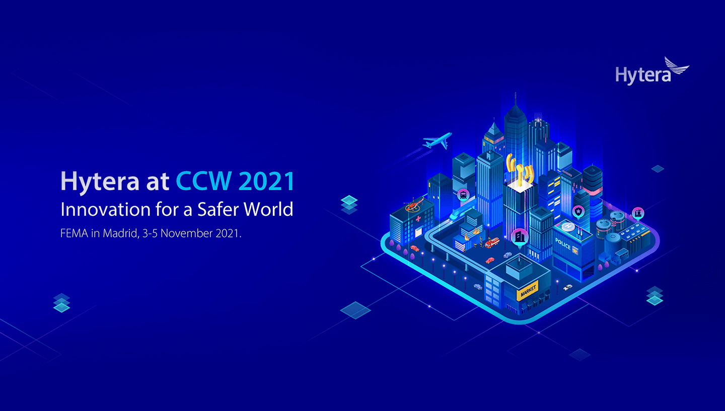 海能达 Hytera at CCW 2021